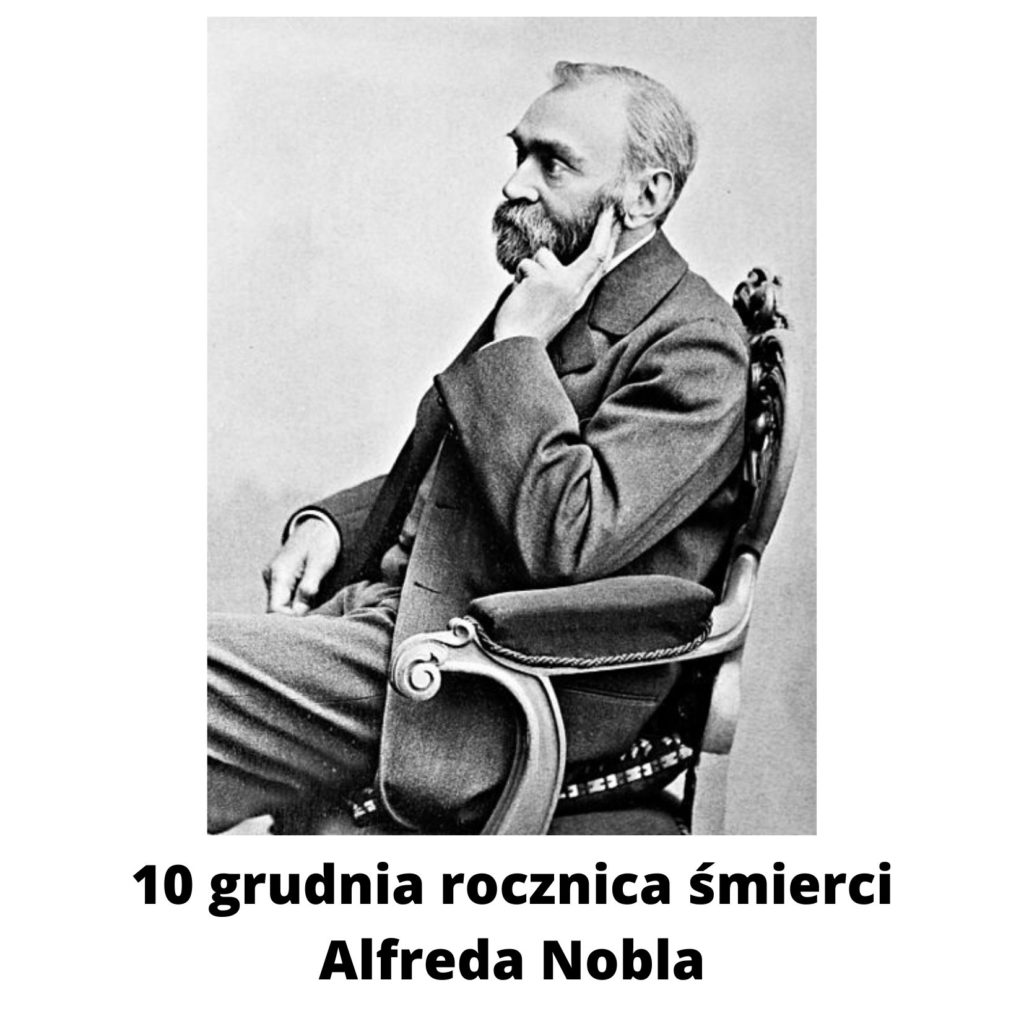 10 grudnia rocznica śmierci Alfreda Nobla 1024x1024 - 10 grudnia rocznica śmierci Alfreda Nobla