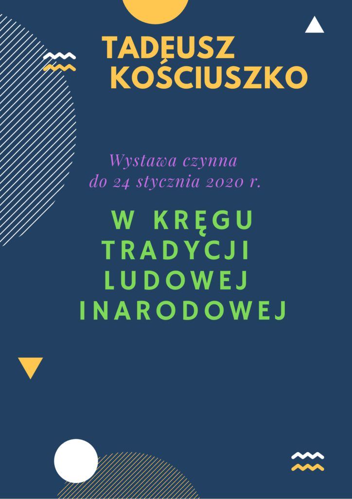 kosciuszko 724x1024 - Tadeusz Kościuszko – w kręgu tradycji ludowej i narodowej