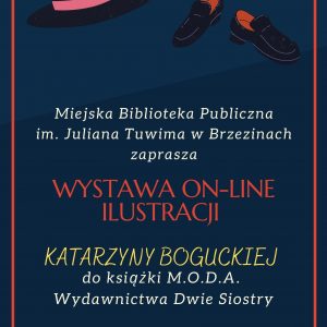 Wystawa on-line ilustracji Katarzyny Boguckiej do książki „M.O.D.A.” Wydawnictwa Dwie Siostry
