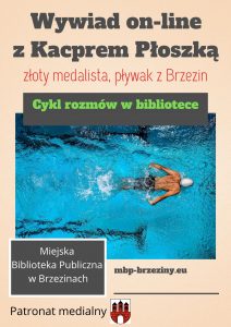 Read more about the article Rozmowa on-line z pływakiem Kacprem Płoszką, złotym medalistą