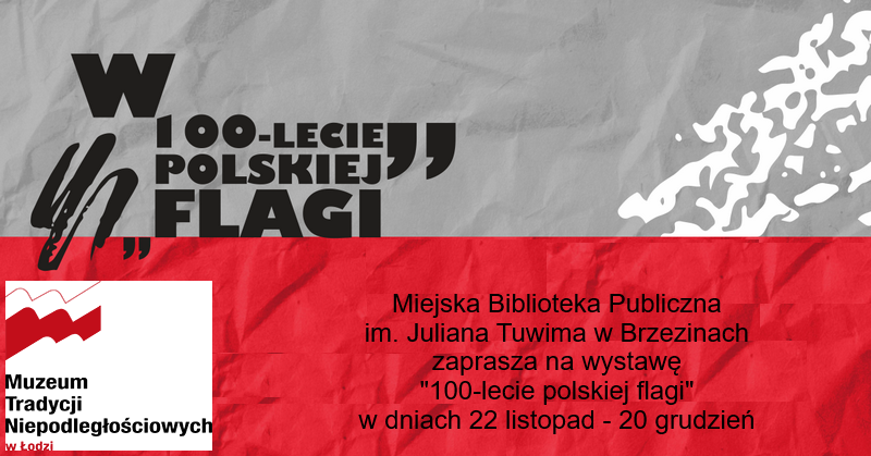 Wystawa w 100-lecie polskiej flagi