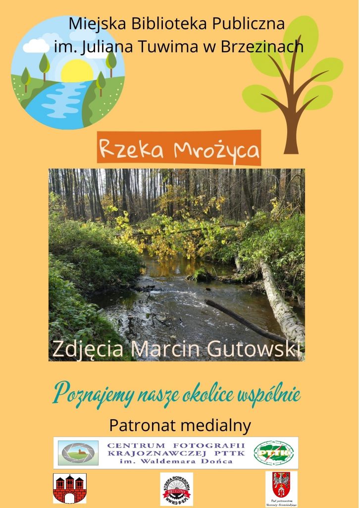 Read more about the article Rzeka Mrożyca – Poznajemy nasze okolice wspólnie.