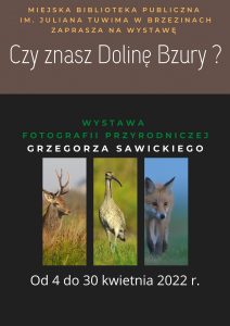 Read more about the article Wystawa fotograficzna: czy znasz Dolinę Bzury ?